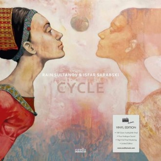 SULTANOV RAIN & ISFAR SARABSKI - Cycle (180g)