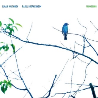 BJÖRKENHEIM RAOUL & JUHANI AALTONEN - Awakening (CD)