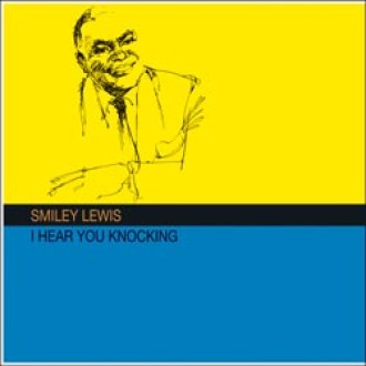 LEWIS SMILEY - I Hear You Knocking (180g)
