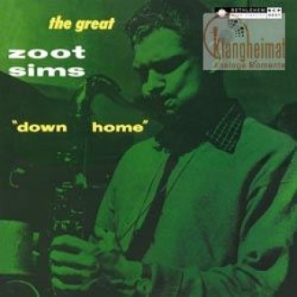 SIMS ZOOT - Down Home (180g)