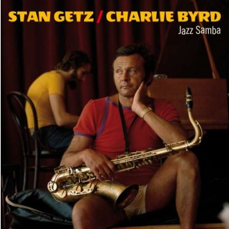 GETZ STAN & CHARLIE BYRD - Jazz Samba (180g)