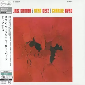GETZ STAN / CHARLIE BYRD - Jazz Samba (Single Layer SACD)