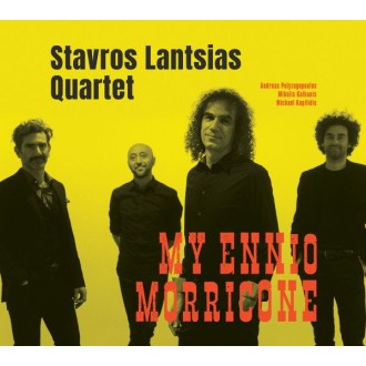 STAVROS LANTSIAS QUARTET - My Ennio Morricone (2LP/180g)