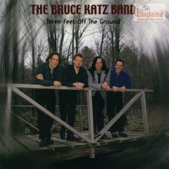KATZ BRUCE BAND THE - Three Feet Off The Ground (HSACD)
