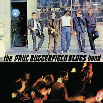 PAUL BUTTERFIELD BLUES BAND THE - The Paul Butterfield Blues Band (180g)