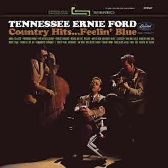 TENNESSE ERNIE FORD - Country Hits... Feelin´ Blue (200g)