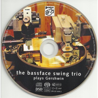 BASSFACE SWING TRIO THE - Plays Gershwin (HSACD)