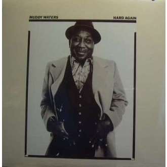 WATERS MUDDY - Hard Again (180g)