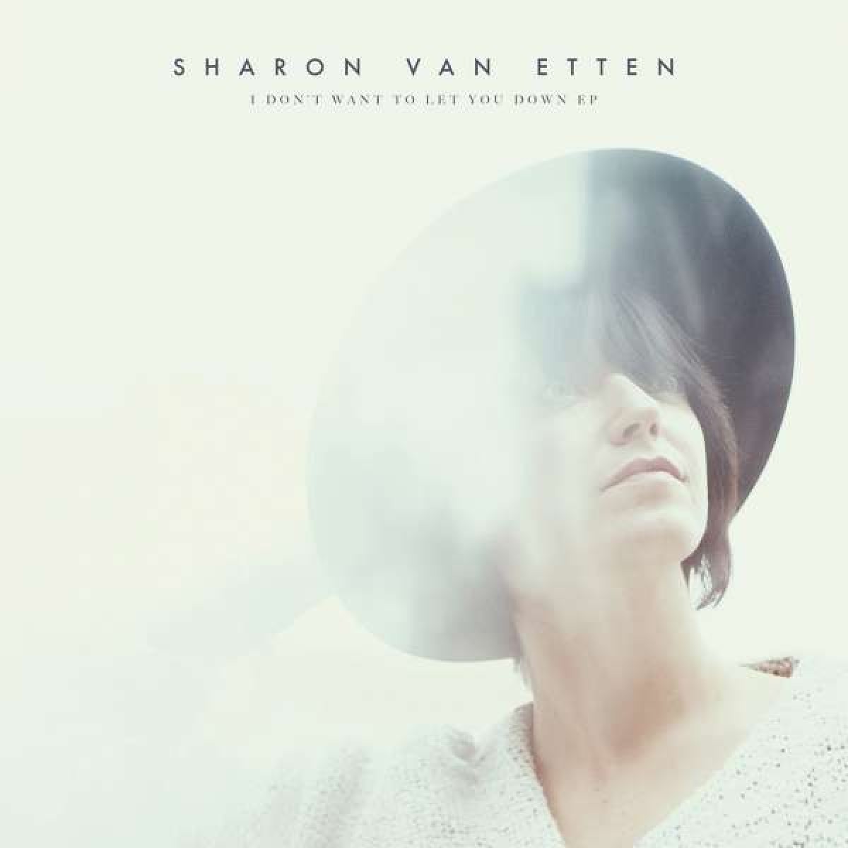 VAN ETTEN SHARON - I Don`t Want To Let You Down (EP/45rpm)