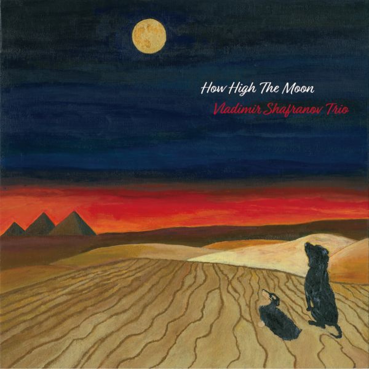 SHAFRANOV VLADIMIR TRIO - How High The Moon (180g)